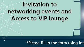 Invitation to networking events and Access to VIP lounge